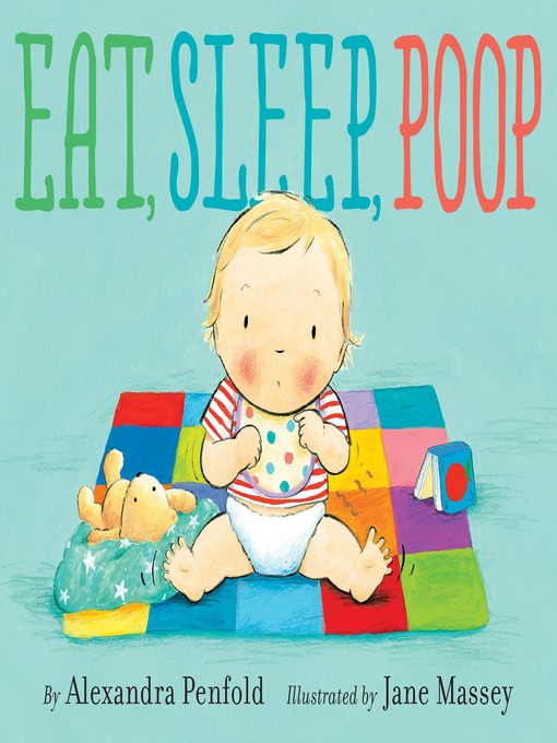 Title details for Eat, Sleep, Poop by Alexandra Penfold - Wait list
